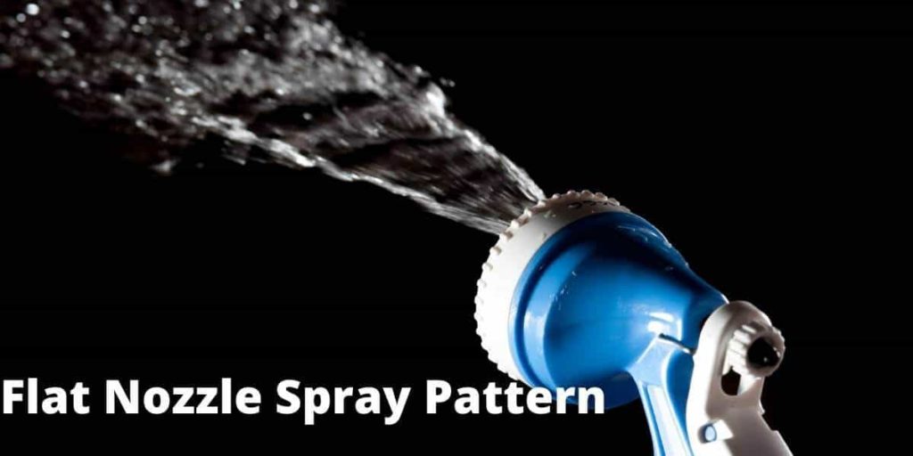 water nozzle running on flat spray pattern