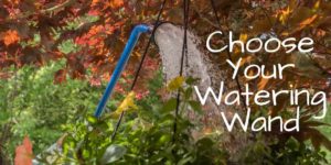 How to choose a watering wand for garden hose